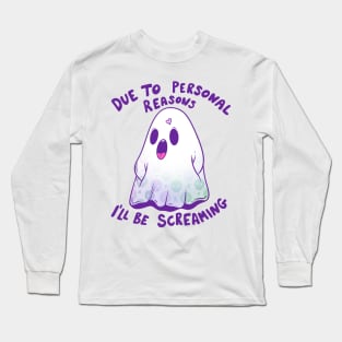 I’ll be screaming Long Sleeve T-Shirt